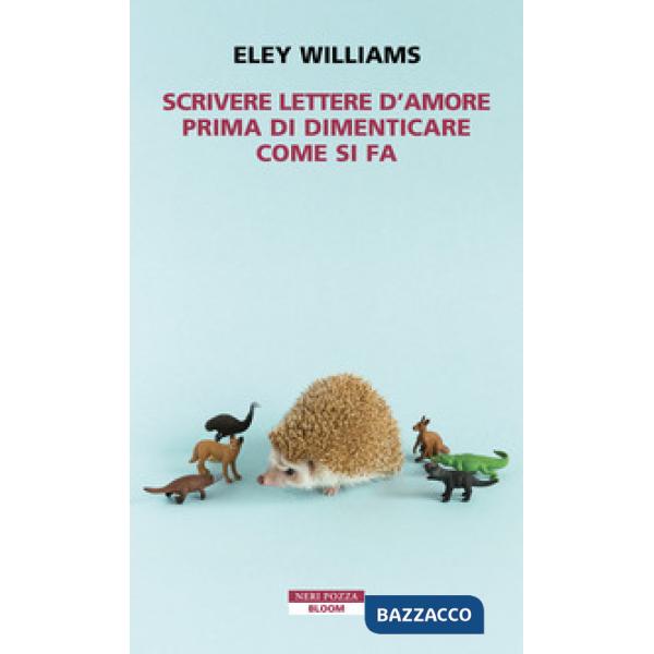 Scrivere lettere d'amore prima di dimenticare come si fa