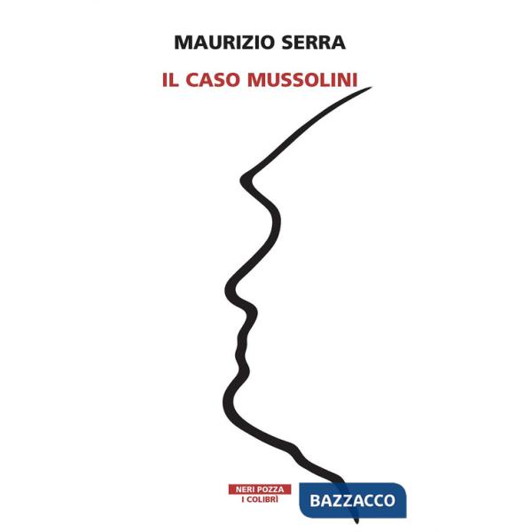 Caso Mussolini (Il)