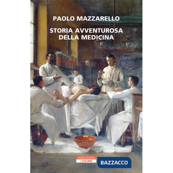 Storia avventurosa della medicina