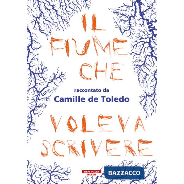 Fiume che voleva scrivere (Il)