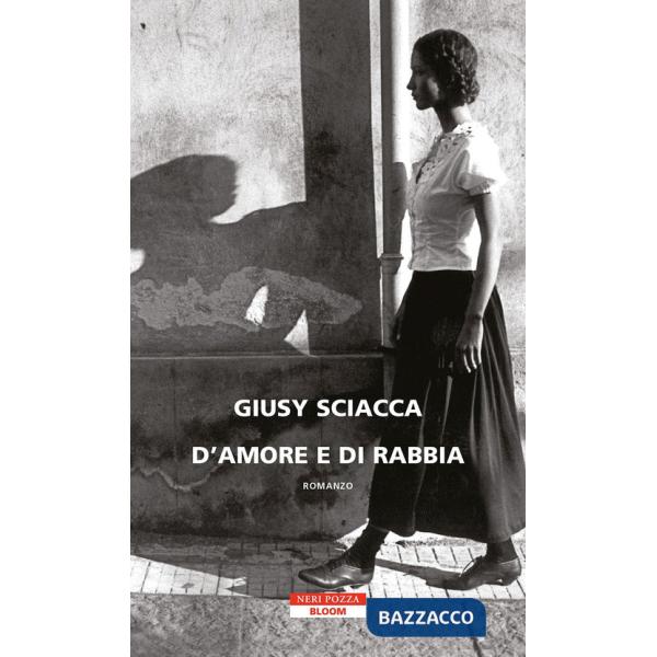 D'amore e di rabbia