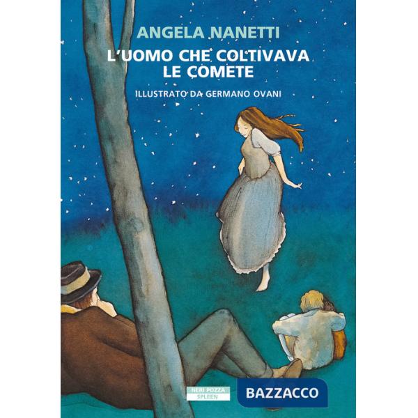 Uomo che coltivava le comete (L')