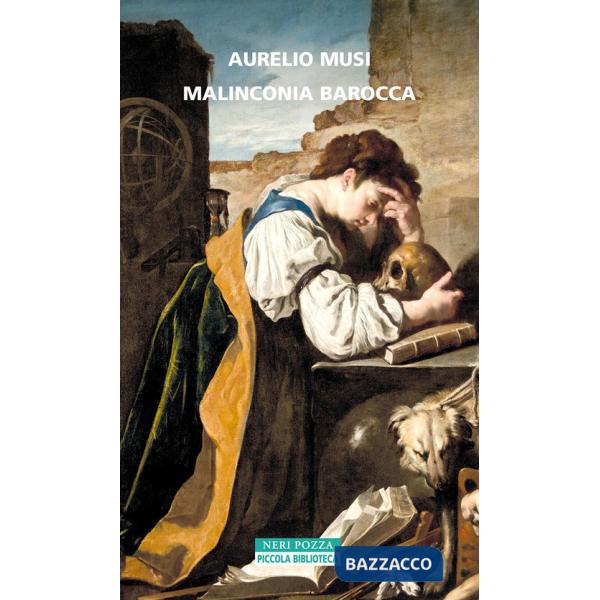 Malinconia barocca