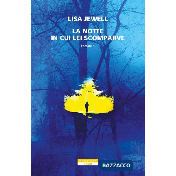 Notte in cui lei scomparve (La)