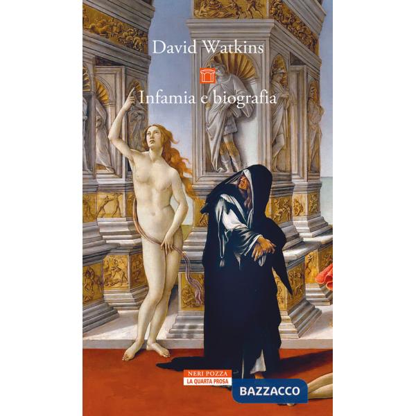 Infamia e biografia
