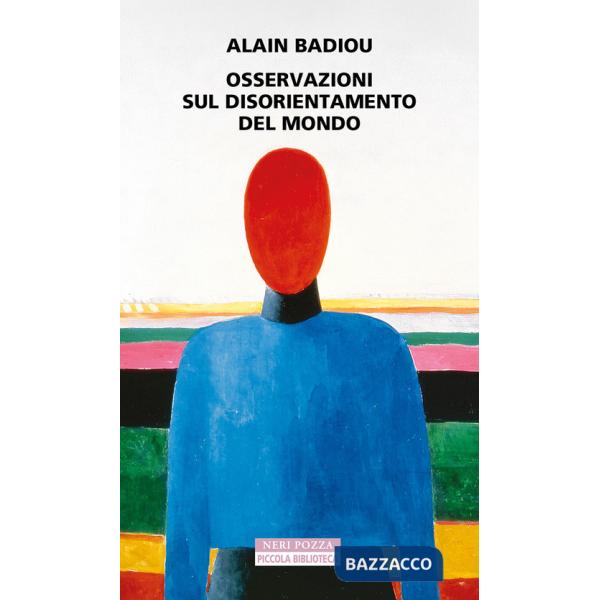 Osservazioni sul disorientamento del mondo