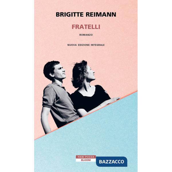 Fratelli. Ediz. integrale