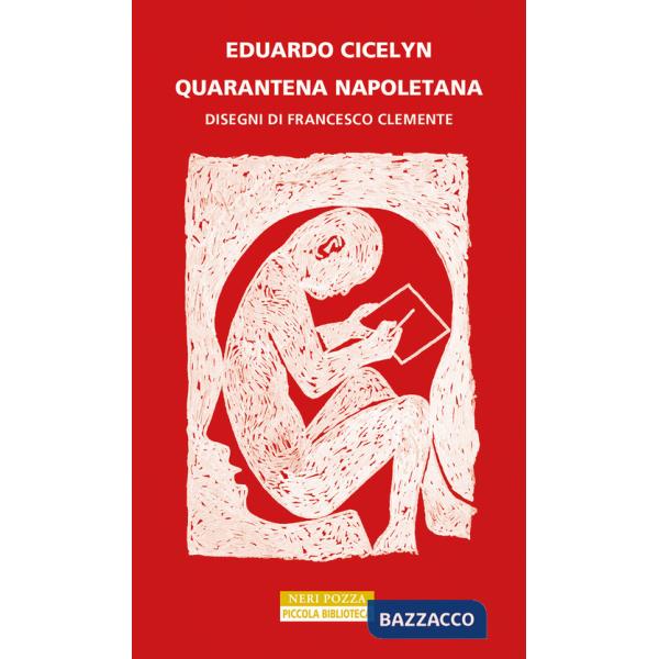 Quarantena napoletana. Ediz. illustrata