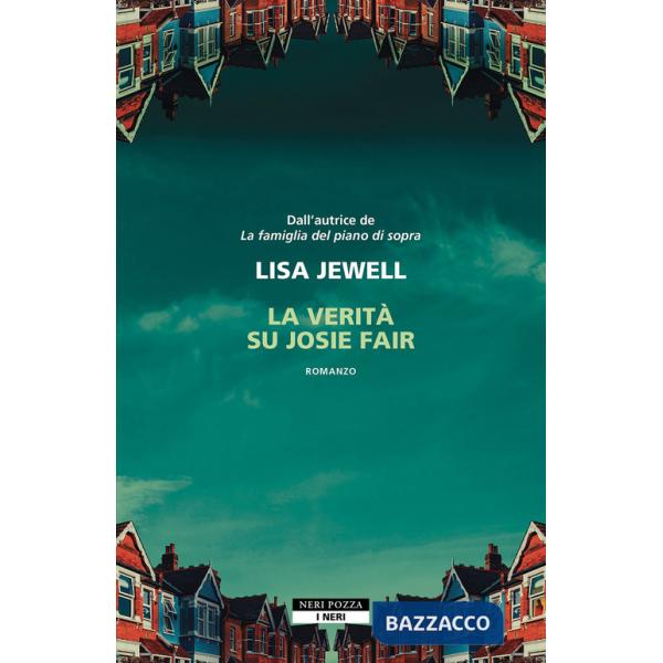 Verità su Josie Fair (La)