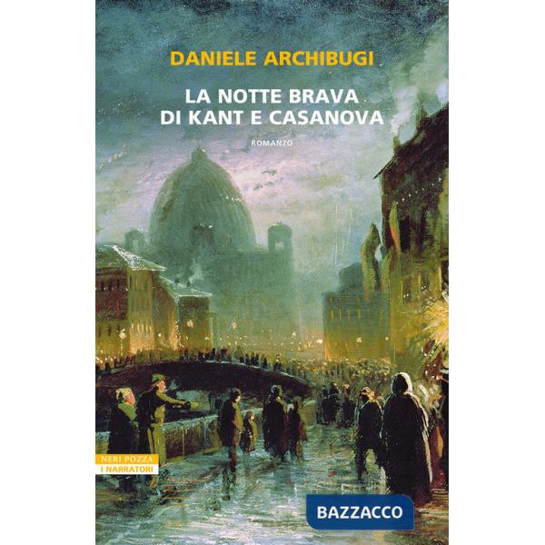 Notte brava di Kant e Casanova (La)