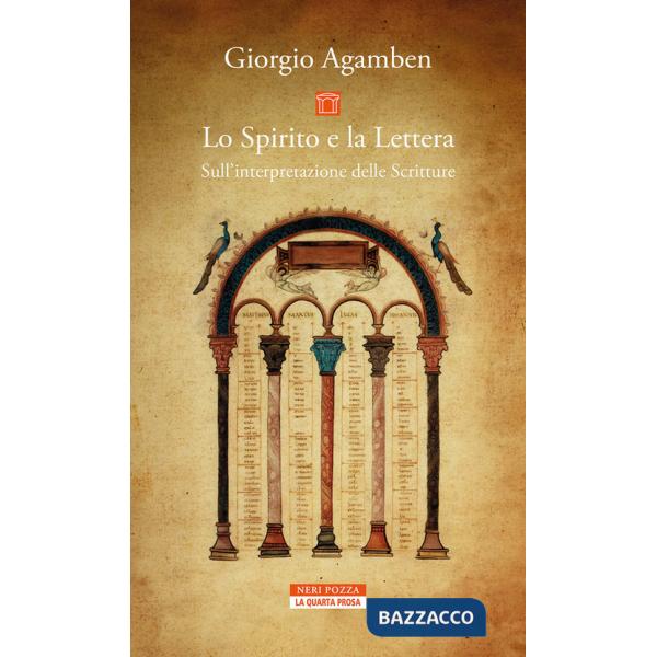 Spirito e la Lettera. Sull'interpretazione delle Scritture (Lo)