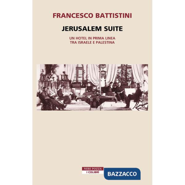 Jerusalem suite. Un hotel in prima linea tra Israele e Palestina