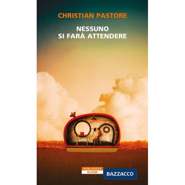 Nessuno si farà attendere