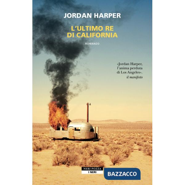 Ultimo re di California (L')