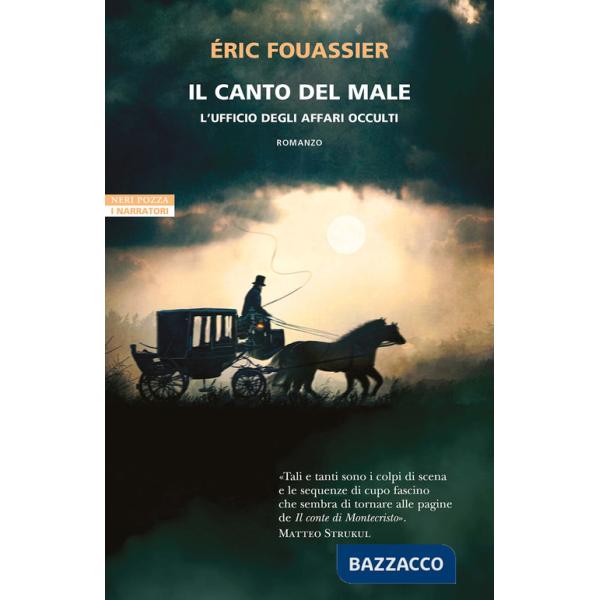 Canto del male. L'ufficio degli affari occulti (Il)