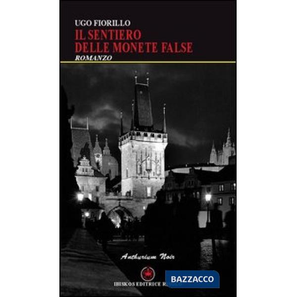 Sentiero delle monete false (Il)