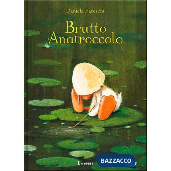 Brutto anatroccolo. Ediz. a colori