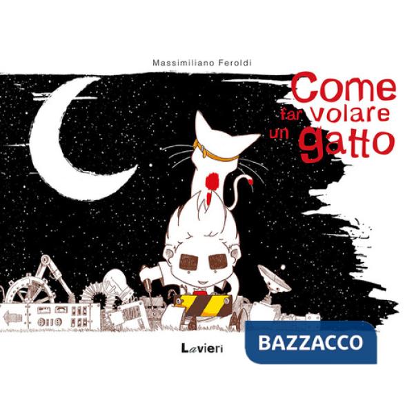 Come far volare un gatto