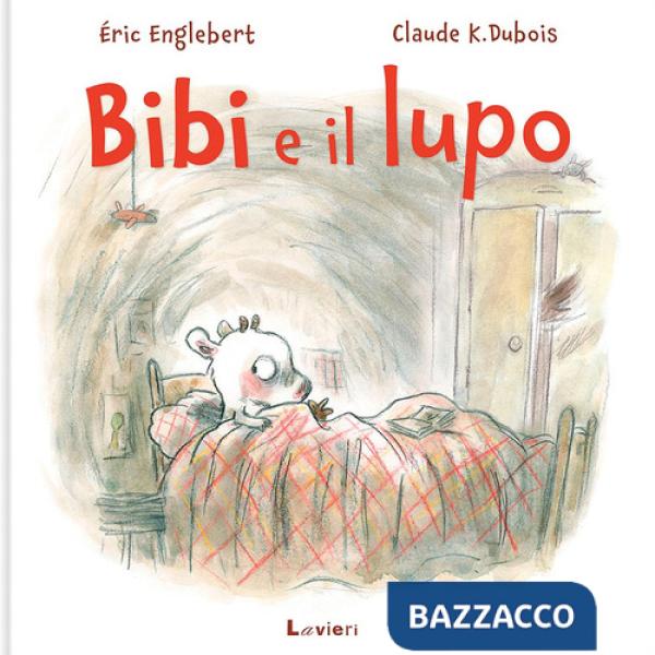 Bibi e il lupo. Ediz. a colori