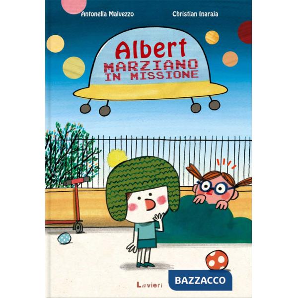 Albert, marziano in missione. Ediz. a colori