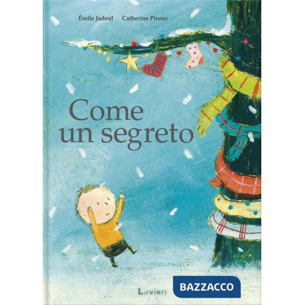 Come un segreto. Ediz. a colori