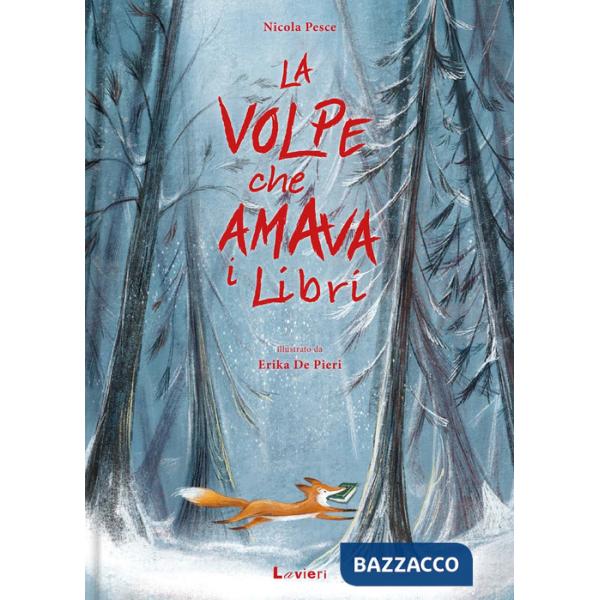 Volpe che amava i libri. Ediz. illustrata (La)