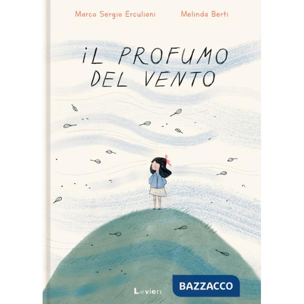 Profumo del vento (Il)