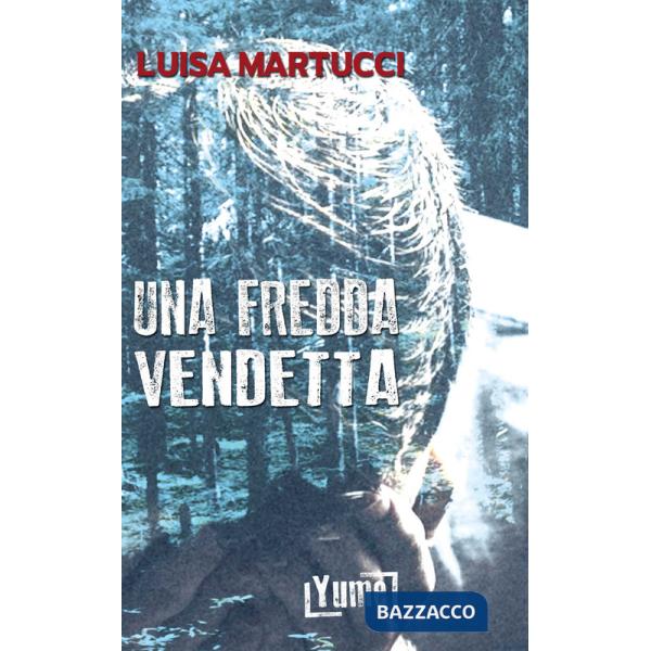Fredda vendetta (Una)