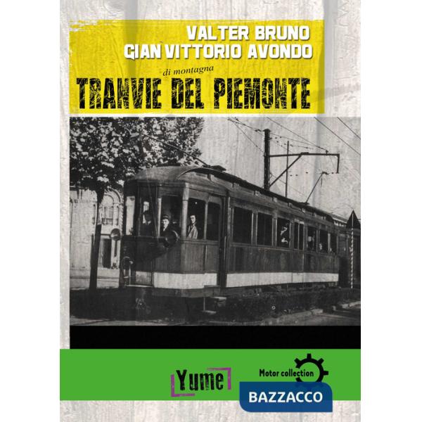 Tranvie di montagna del piemonte