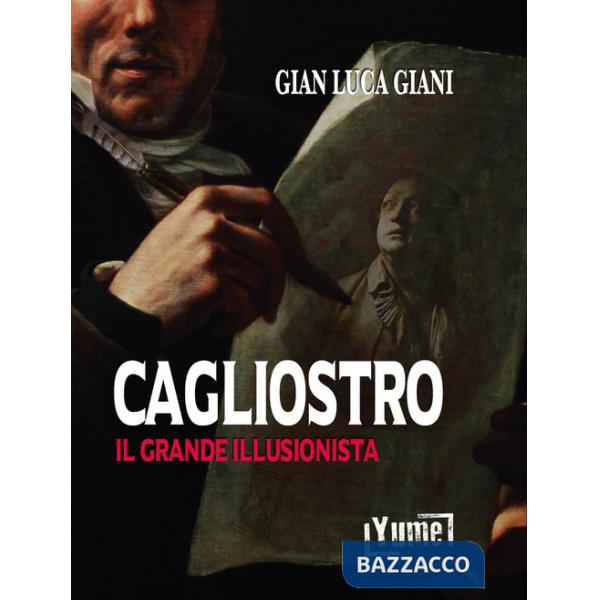 Cagliostro. Il grande illusionista