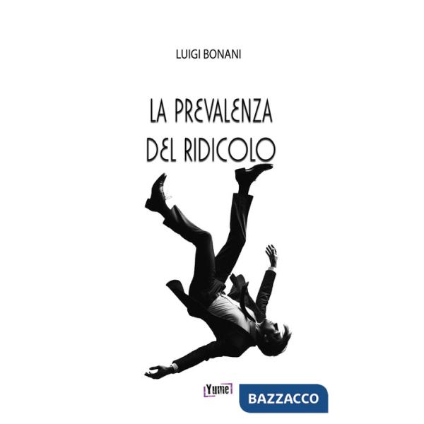 Prevalenza del ridicolo (La)