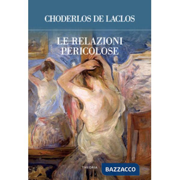 Relazioni pericolose (Le)