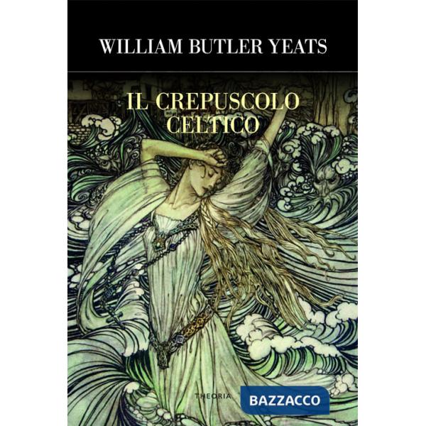 Crepuscolo celtico (Il)