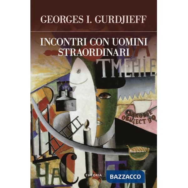 Incontri con uomini straordinari