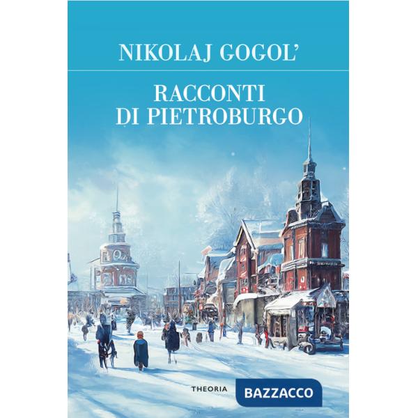Racconti di Pietroburgo. Ediz. integrale