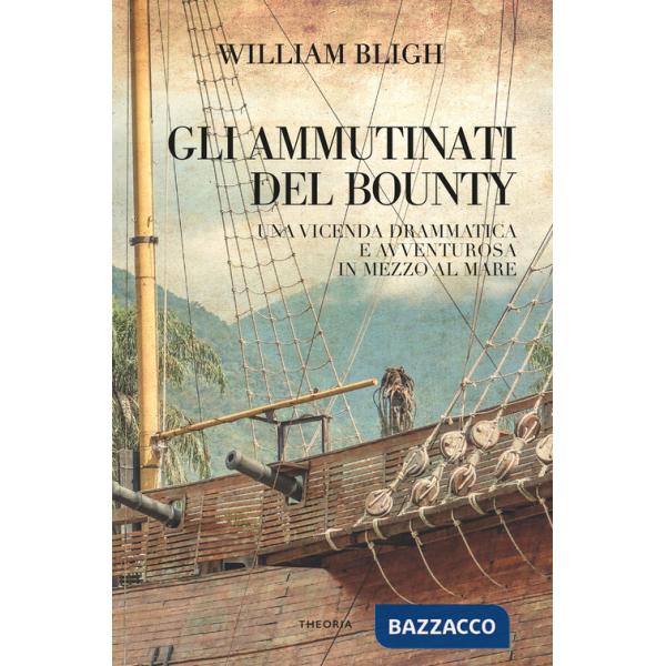 Ammutinati del Bounty (Gli)