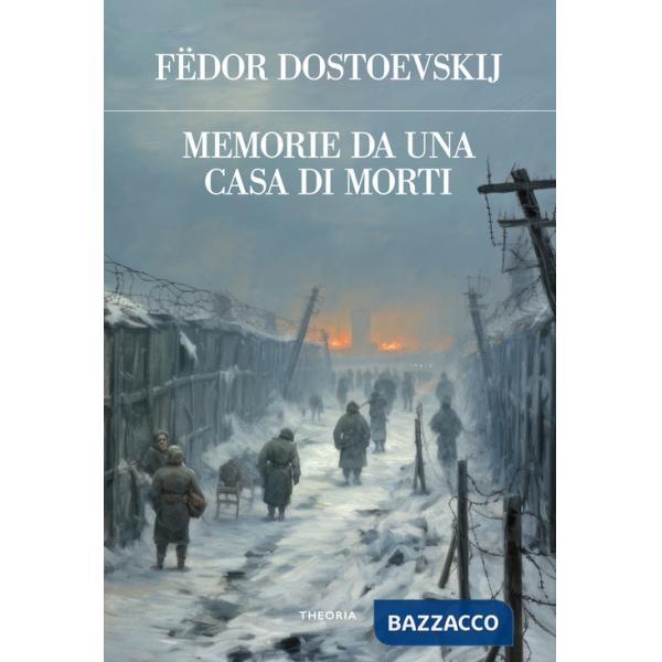 Memorie da una casa di morti
