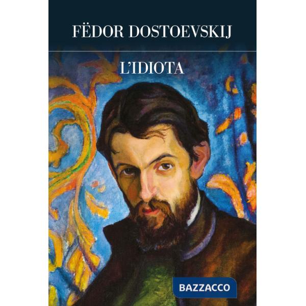 Idiota. Ediz. integrale (L')