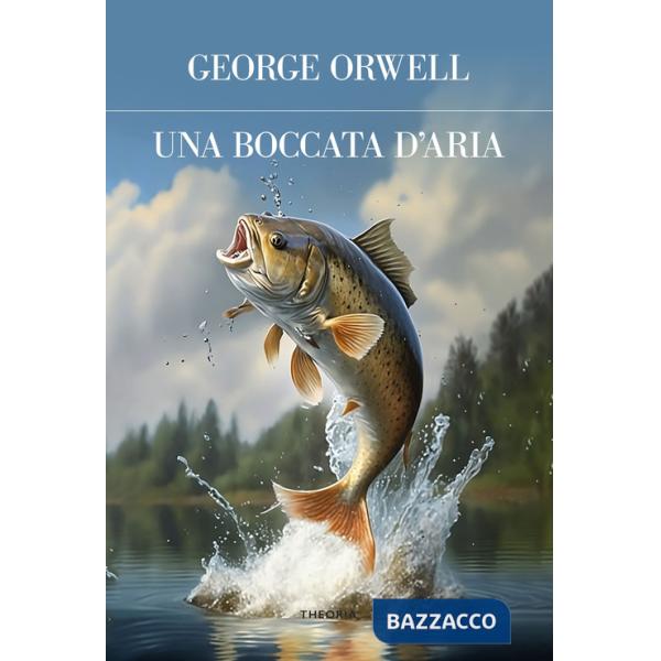 Boccata d'aria. Ediz. integrale (Una)