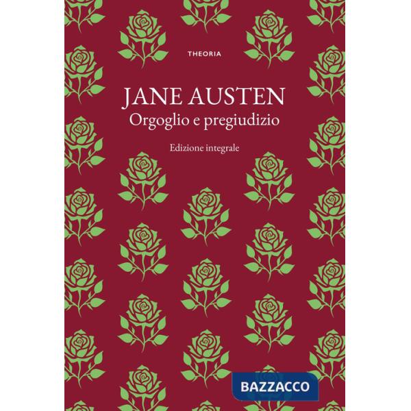 Orgoglio e pregiudizio. Ediz. integrale