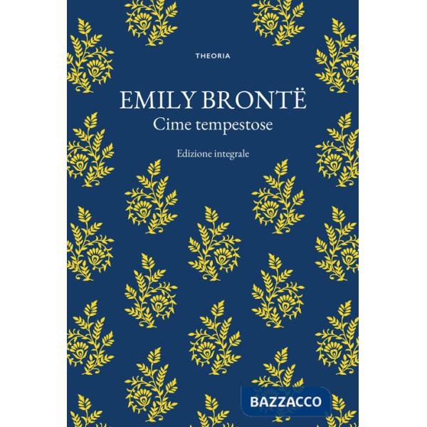 Cime tempestose. Ediz. integrale