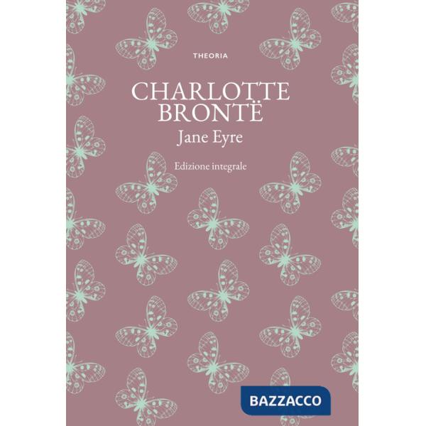 Jane Eyre. Ediz. integrale