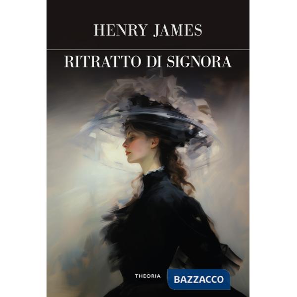 Ritratto di signora. Ediz. integrale