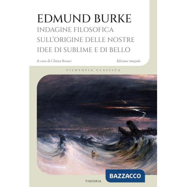 Indagine filosofica sull'origine delle nostre idee di sublime e di bello