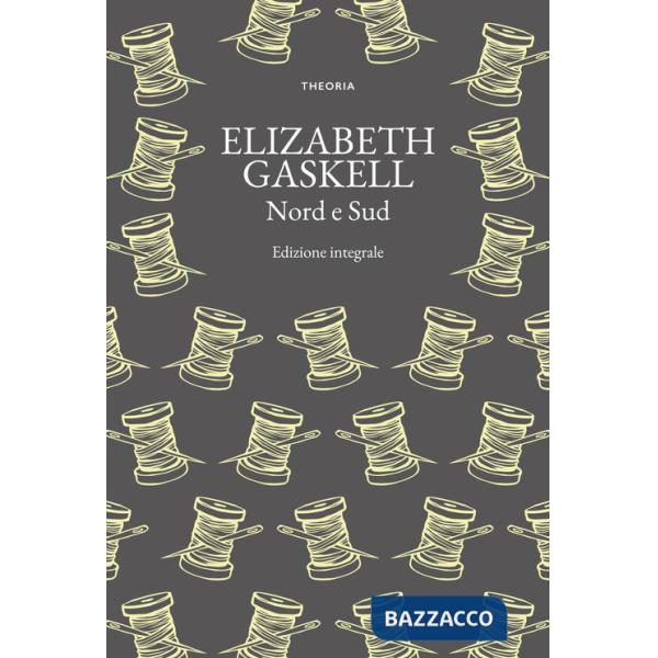 Nord e Sud. Ediz. integrale