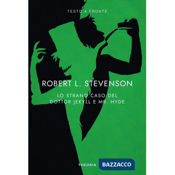 Strano caso del dottor Jekyll e del signor Hyde. Testo inglese a fronte. Ediz. bilingue (Lo)