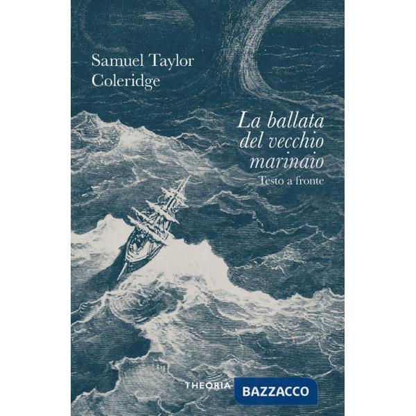 Ballata del vecchio marinaio. Ediz. integrale (La)