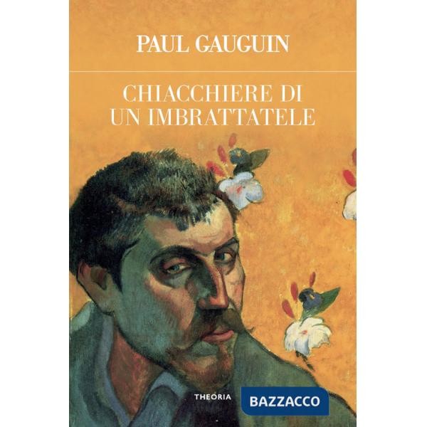 Chiacchiere di un imbrattatele. Ediz. integrale