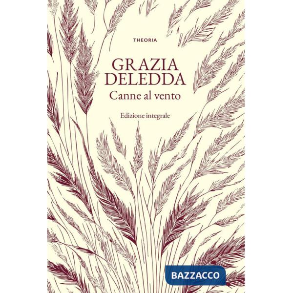 Canne al vento. Ediz. integrale