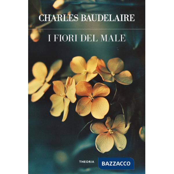 Fiori del male. Ediz. integrale (I)